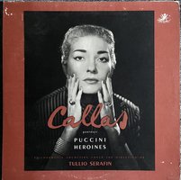Maria Callas - Puccini Heoines